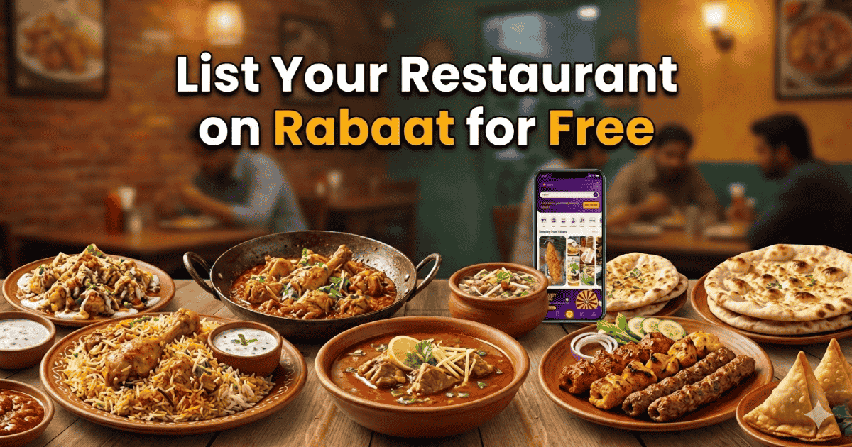 How to List Your Restaurant on Rabaat for Free — A Complete Guide for Pakistani Food Businesses